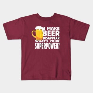 I make beer disappear Kids T-Shirt